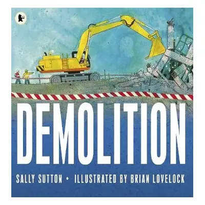 Demolition - Sutton, Sally