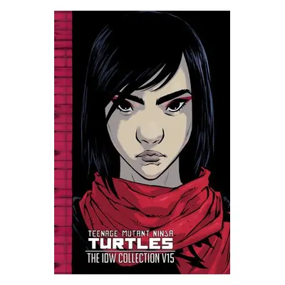 Teenage Mutant Ninja Turtles: The IDW Collection Volume 15 - Campbell, Sophie a Revel, Brahm