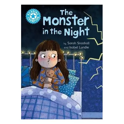 Reading Champion: The Monster in the Night - Snashall, Sarah