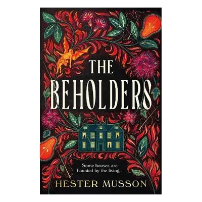 Beholders - Musson, Hester