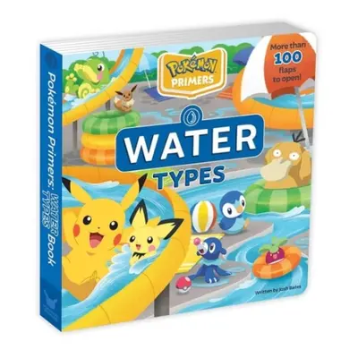 Pokemon Primers: Water Types Book - Bates, Josh