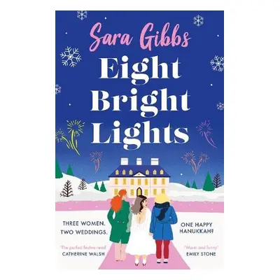 Eight Bright Lights - Gibbs, Sara