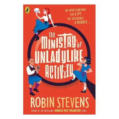 Ministry of Unladylike Activity - Stevens, Robin