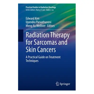 Radiation Therapy for Sarcomas and Skin Cancers