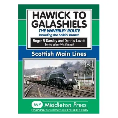 Hawick to Galashiels - Darsley, Roger a Lovett, Dennis