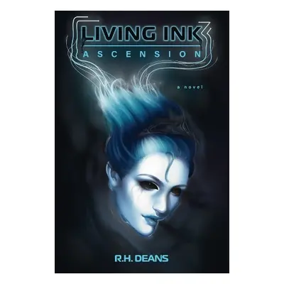 Living Ink - Deans, R.H.