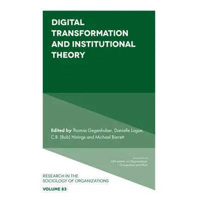 Digital Transformation and Institutional Theory