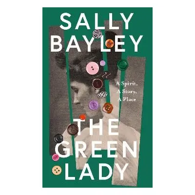 Green Lady - Bayley, Sally