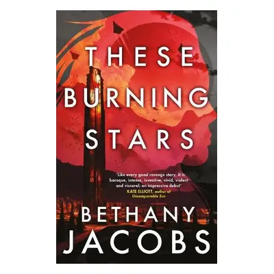 These Burning Stars - Jacobs, Bethany