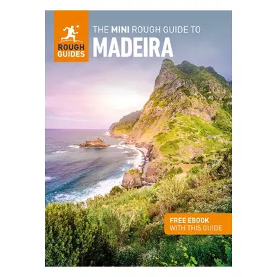 Mini Rough Guide to Madeira (Travel Guide with Free eBook) - Guides, Rough