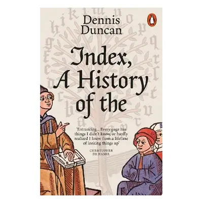 Index, A History of the - Duncan, Dennis