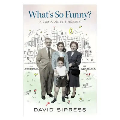 What's So Funny? - Sipress, David