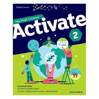 Oxford Smart Activate 2 Student Book - Locke, Jo a Reynolds, Helen a Gardom Hulme, Philippa