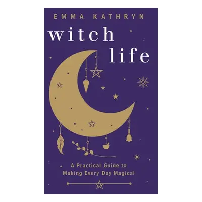 Witch Life - Kathryn, Emma