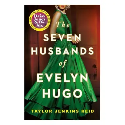 Seven Husbands of Evelyn Hugo - Reid, Taylor Jenkins