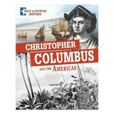 Christopher Columbus and the Americas - Mavrikis, Peter