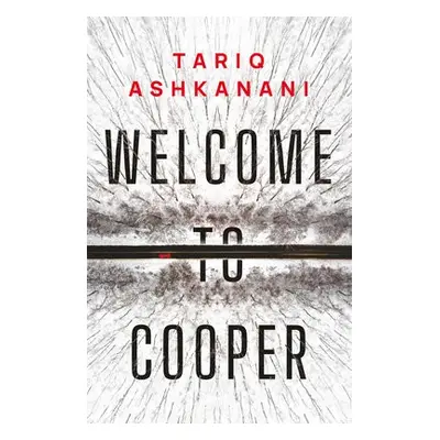 Welcome to Cooper - Ashkanani, Tariq