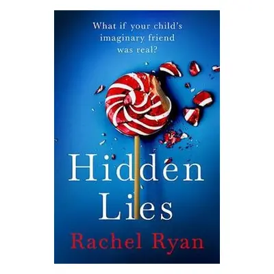 Hidden Lies - Ryan, Rachel