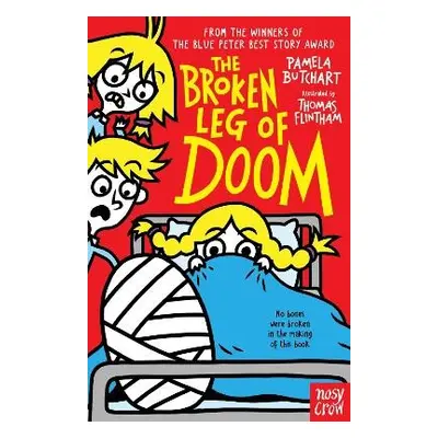 Broken Leg of Doom - Butchart, Pamela