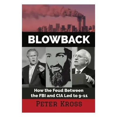 Blowback - Kross, Peter (Peter Kross)