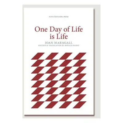 One Day of Life is Life - Maragall, Joan