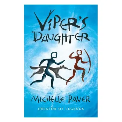 Viper's Daughter - Paver, Michelle