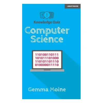 Knowledge Quiz: Computer Science - Moine, Gemma