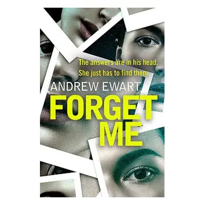 Forget Me - Ewart, Andrew