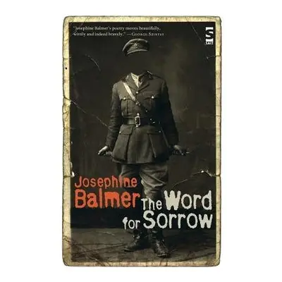 Word for Sorrow - Balmer, Josephine