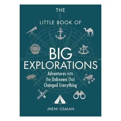 Little Book of Big Explorations - Osman, Jheni