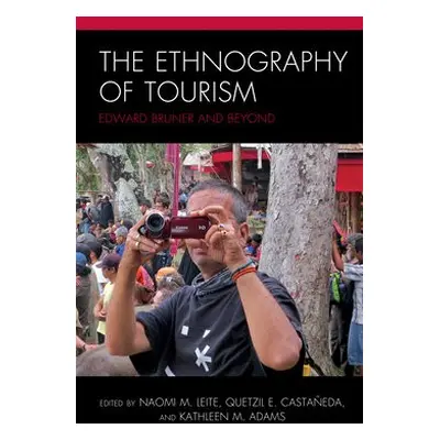 Ethnography of Tourism