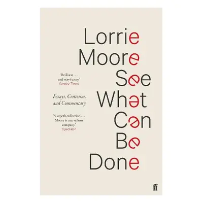 See What Can Be Done - Moore, Lorrie