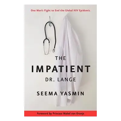 Impatient Dr. Lange - Yasmin, Seema