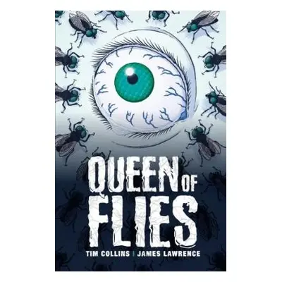 Queen of Flies - Collins, Tim