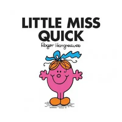 Little Miss Quick - Hargreaves, Roger