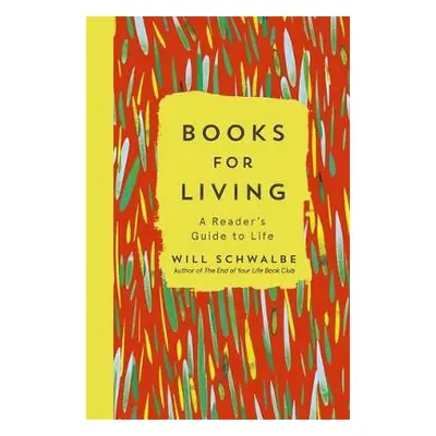 Books for Living - Schwalbe, Will