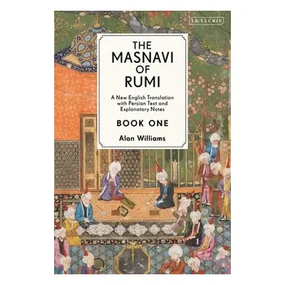 Masnavi of Rumi, Book One - Rumi, Jalaloddin