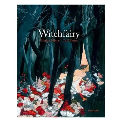 Witchfairy - Minne, Brigitte a Cneut, Carll