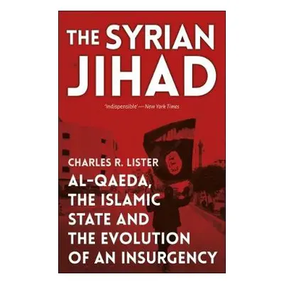 Syrian Jihad - Lister, Charles