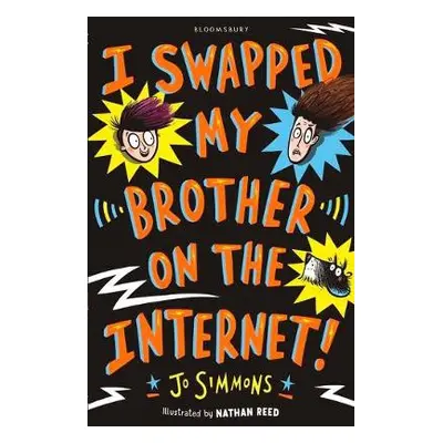 I Swapped My Brother On The Internet - Simmons, Jo