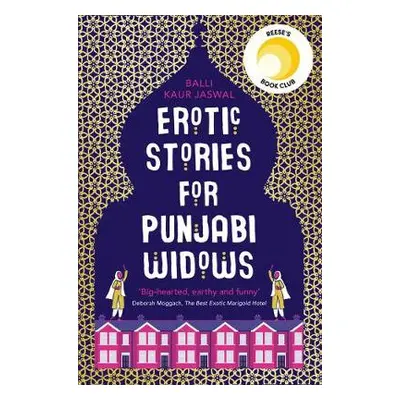 Erotic Stories for Punjabi Widows - Kaur Jaswal, Balli