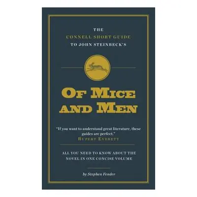 Connell Short Guide To John Steinbeck's of Mice and Men - Fender, Stephen