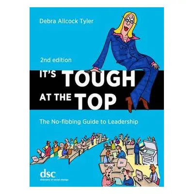 It's Tough at the Top - Tyler, Debra Allcock