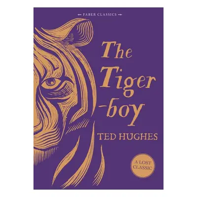 Tigerboy - Hughes, Ted