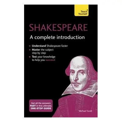 Shakespeare: A Complete Introduction - Scott, Michael