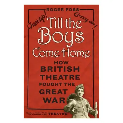 Till the Boys Come Home - Foss, Roger