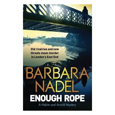 Enough Rope - Nadel, Barbara