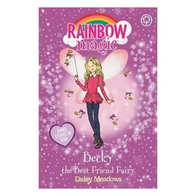 Rainbow Magic: Becky the Best Friend Fairy - Meadows, Daisy