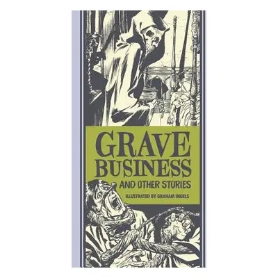 Grave Business a Other Stories - Feldstein, Al a Ingels, Graham