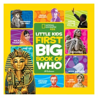 Little Kids First Big Book of Who - National Geographic Kids